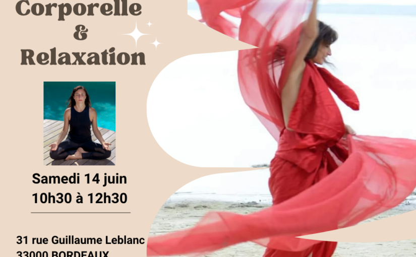 Atelier d’expression corporelle et relaxation à Bordeaux !
